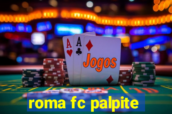 roma fc palpite